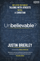 Unbelievable? | Justin Brierley