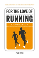 For the Love of Running | Paul Owen