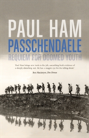 Passchendaele | Paul Ham