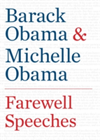 Farewell Speeches | Barack Obama, Michelle Obama