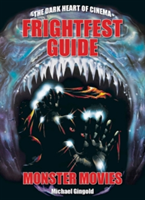 The Frightfest Guide To Monster Movies |