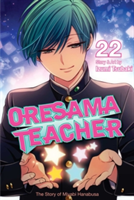 Oresama Teacher, Vol. 22 | Izumi Tsubaki