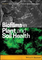 Biofilms in Plant and Soil Health |