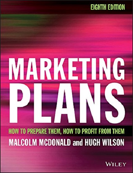 Marketing Plans | Malcolm McDonald, Hugh Wilson