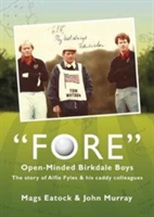 Fore: Open Minded Birkdale Boys |