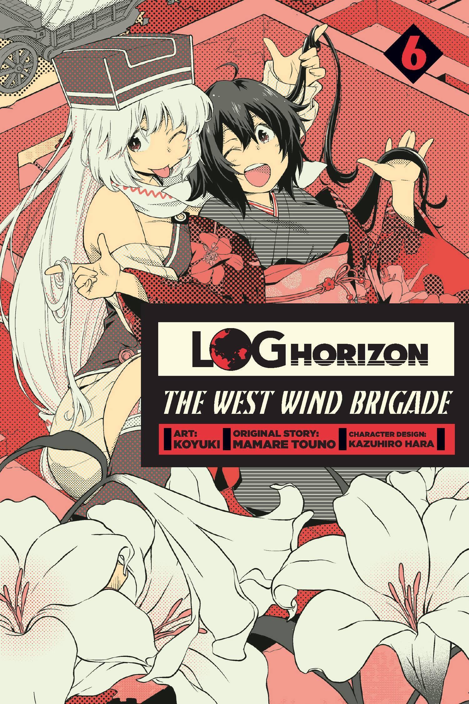 Log Horizon: The West Wind Brigade - Volume 6 | Koyuki, Mamare Touno