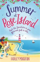 Summer at Rose Island | Holly Martin