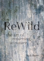 ReWild | Nick Baker