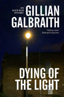 Dying of the Light | Gillian Galbraith