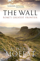 The Wall | Alistair Moffat