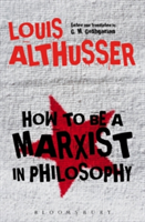 How to Be a Marxist in Philosophy | Louis Althusser