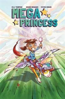 Mega Princess | Kelly Thompson