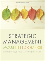 Strategic Management | Frank Martin, Jonathan Scott, John Thompson
