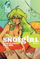 Snotgirl Volume 1 | Bryan Lee O\'Malley