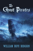 Ghost Pirates | William Hodgson