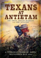 Texans at Antietam | Philip McBride
