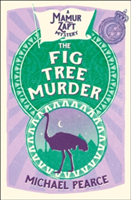 The Fig Tree Murder | Michael Pearce