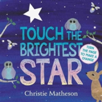 Touch the Brightest Star | Christie Matheson