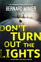 Don\'t Turn Out the Lights | Bernard Minier
