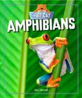 Fact Cat: Animals: Amphibians | Izzi Howell