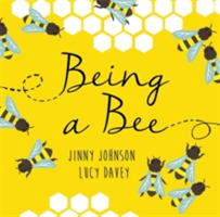 Being a Bee | Jinny Johnson