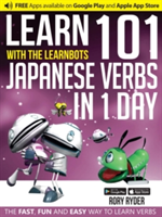 Learn 101 Japanese Verbs in 1 Day with the Learnbots | Rory Ryder
