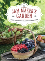 The Jam Maker\'s Garden | Holly Farrell