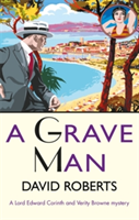A Grave Man | David Roberts