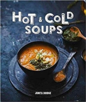 Hot and Cold Soups | Junita Doidge