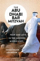 The Abu Dhabi Bar Mitzvah | Adam Valen Levinson