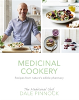 Medicinal Cookery | Dale Pinnock