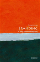 Branding: A Very Short Introduction | University of East Anglia) and visiting professor Wolff Olins Robert (Strategist Jones