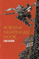Across the Nightingale Floor | Lian Hearn