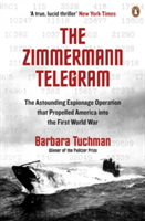 The Zimmermann Telegram | Barbara W. Tuchman