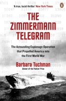 Vezi detalii pentru The Zimmermann Telegram | Barbara W. Tuchman