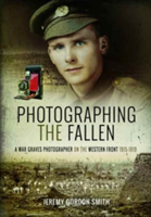 Photographing the Fallen | Jeremy Gordon-Smith