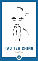 Tao Teh Ching | Lao Tzu