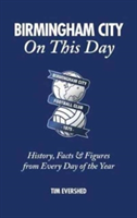 Birmingham City on This Day | Tim Evershed