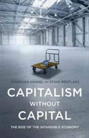 Capitalism without Capital | Jonathan Haskel, Stian Westlake