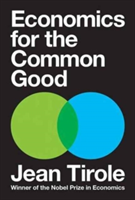 Economics for the Common Good | Jean Tirole