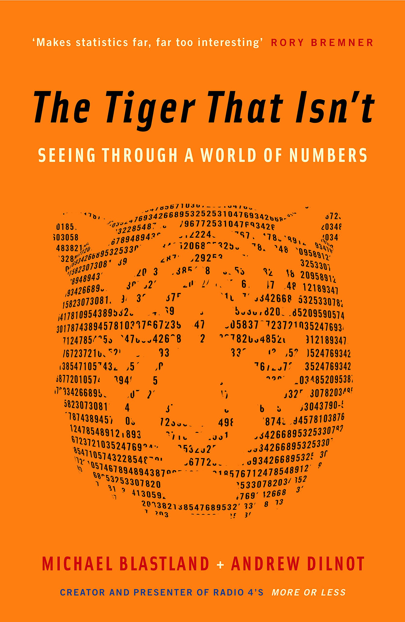 The Tiger That Isn\'t | Andrew Dilnot, Michael Blastland