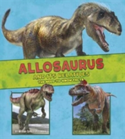 Allosaurus and Its Relatives | Megan Cooley Peterson