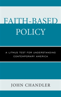 Faith-Based Policy | John (University of East London UK) Chandler