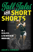 Tall Tales and Short Shorts | Adam J. Criblez