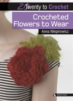 Twenty to Make: Crocheted Flowers to Wear | Anna Nikipirowicz