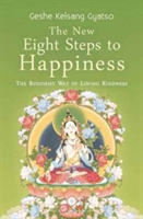 The New Eight Steps to Happiness | Geshe Kelsang Gyatso