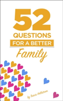52 Questions For Families | Travis Hellstrom
