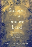 Stranger In A Strange Land | George Prochnik