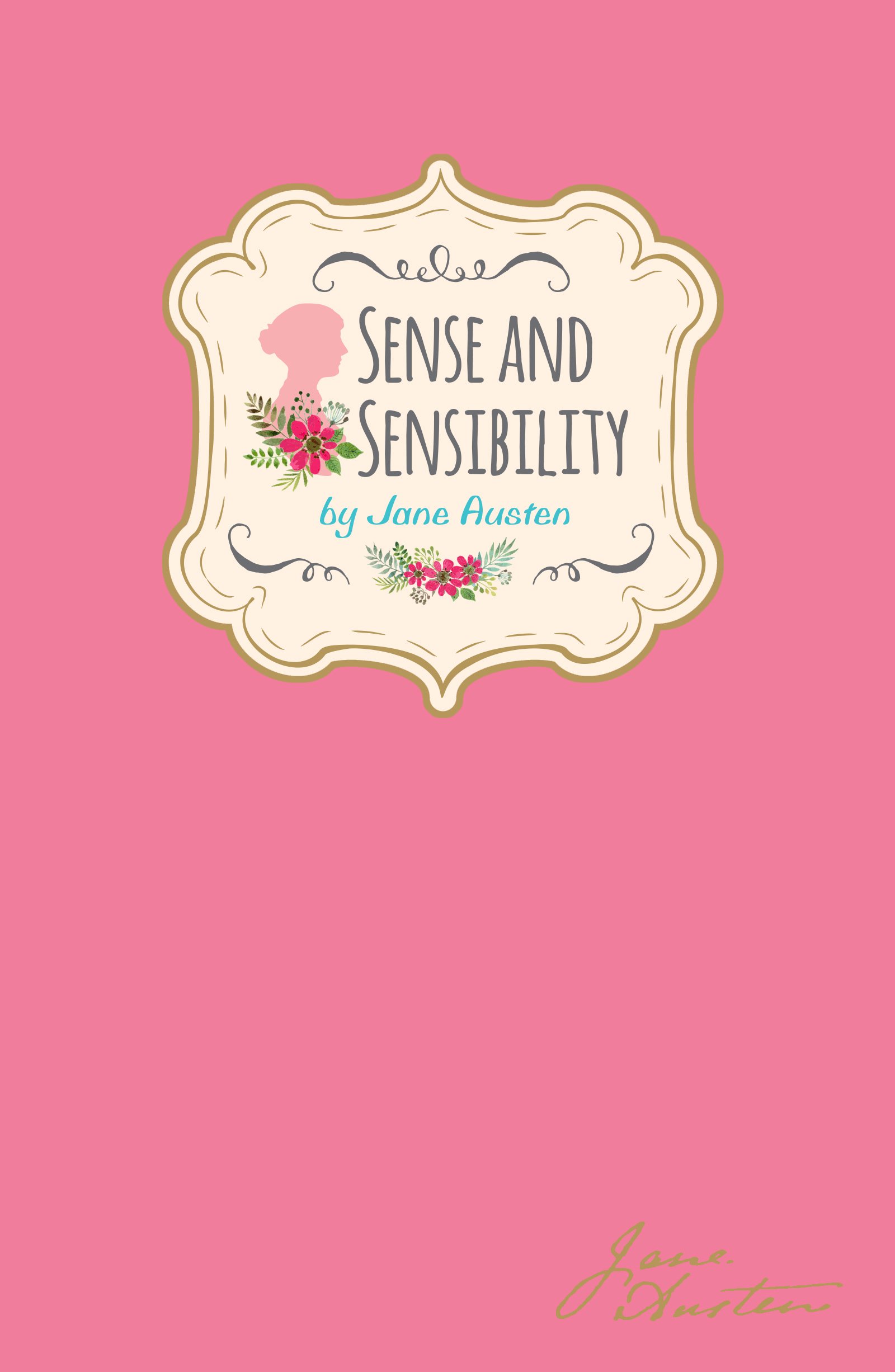 Jane Austen - Sense & Sensibility (Signature Classics) | Worth Press