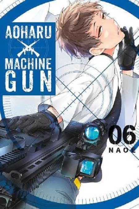 Aoharu X Machinegun, Vol. 6 | Naoe